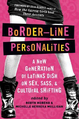 Border-Line Personalities by Michelle Herrera Mulligan