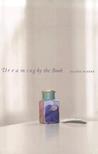 Dreaming by the Book Dreaming by the Book