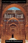 The Islamic Threat: Myth or Reality? The Islamic Threat: Myth or Reality?