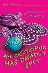 An Octopus Has Deadly Spit