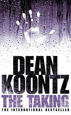 The Taking by Dean Koontz