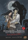 Made for Each Other (My Boyfriend Is a Monster, #2)