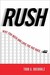 Rush: Why You Nee...