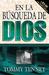 En La Bsqueda de Dios: God Chasers (Paperback)