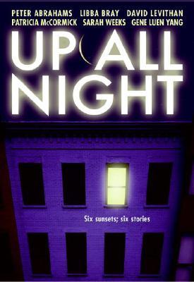 Up All Night by Peter Abrahams Up All Night by Peter Abrahams