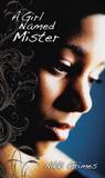 A Girl Named Mister A Girl Named Mister