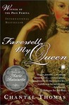 Farewell, My Queen by Chantal Thomas Farewell, My Queen by Chantal Thomas
