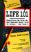Life 101: Everything We Wish We Had Learned about Life in School--But Didn't (Paperback)