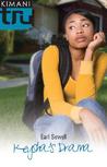 Keysha's Drama (Keysha, #1)