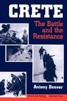 Crete: The Battle And The Resistance