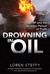 Drowning in Oil: BP and the...