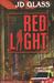 Red Light by J.D. Glass Red Light by J.D. Glass