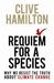 Requiem For A Species: Why We Resist The Truth About Climate Change