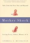 Mother Shock by Andrea J. Buchanan Mother Shock by Andrea J. Buchanan
