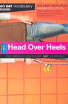 Head Over Heels (SparkNotes SAT Vocabulary Novels) Head Over Heels (SparkNotes SAT Vocabulary Novels)