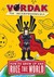 Vordak the Incomprehensible: How to Grow Up and Rule the World (Library Binding)