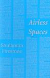 Airless Spaces