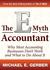 The E-Myth Accountant: Why Most Accounting Practices Don't Work and What to Do about It (Audio)