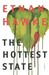 The Hottest State (Hardcover)