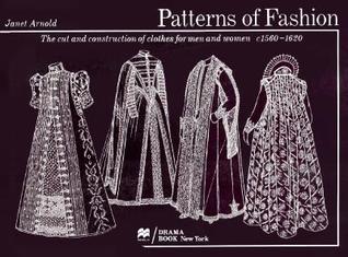 Patterns of Fashion 3: The Cut and Construction of Clothes