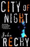 City of Night by John Rechy City of Night by John Rechy