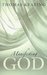 Manifesting God by Thomas Keating