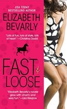 Fast & Loose (Kentucky Derby, #1)