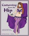 Costuming from the Hip by Dawn Devine