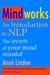 Mindworks: An Introduction to NLP: the Secrets of Your Mind Revealed