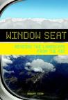 Window Seat by Gregory Dicum