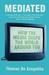 Mediated: How the Media Shape Your World (Paperback)