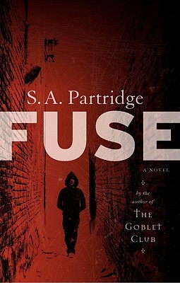 Fuse by S.A. Partridge