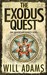 The Exodus Quest by Will Adams The Exodus Quest by Will Adams