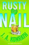Rusty Nail (Jack Daniels Mystery, #3) Rusty Nail (Jack Daniels Mystery, #3)