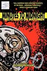 Minutes to Midnight: Twelve Essays on Watchmen Minutes to Midnight: Twelve Essays on Watchmen