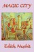 The Magic City (Paperback)