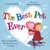 The Best Pet Ever by Victoria Roberts