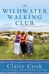 The Wildwater Walking Club The Wildwater Walking Club