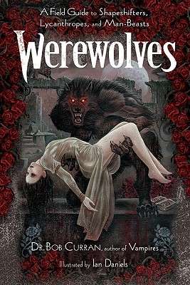 Werewolves by Bob Curran Werewolves by Bob Curran