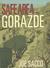 Safe Area Gorazde: The War in Eastern Bosnia 1992-95