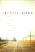 In Christ Alone: Living the...