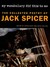 My Vocabulary Did This to Me by Jack Spicer