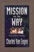 Mission on the Way: Issues in Mission Theology