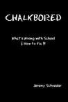 Chalkbored by Jeremy Schneider