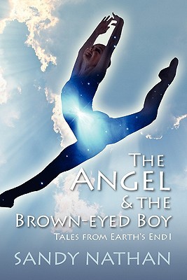 The Angel & the Brown-Eyed Boy by Sandy Nathan