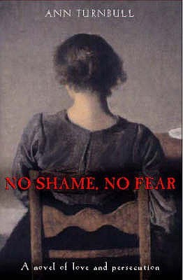 No Shame, No Fear by Ann Turnbull No Shame, No Fear by Ann Turnbull