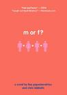 M or F?