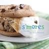S'mores: Gourmet Treats for Every Occasion