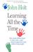 Learning All The Time