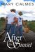 After the Sunset by Mary Calmes After the Sunset by Mary Calmes